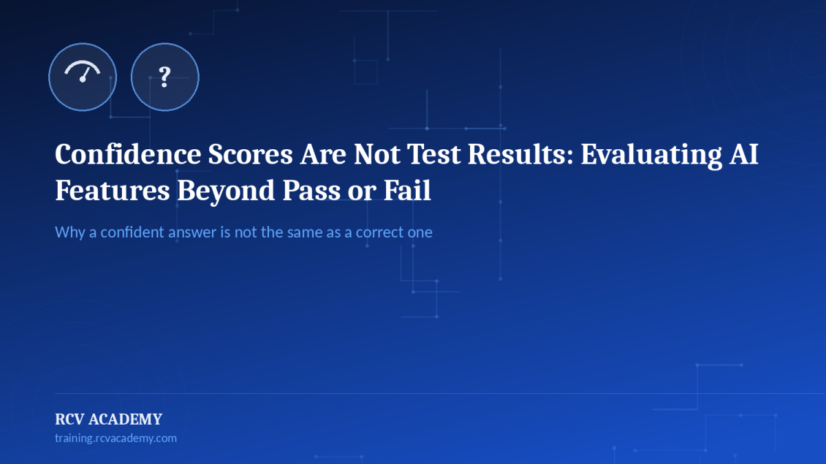Confidence Scores Are Not Test Results: Evaluating AI Features Beyond Pass or Fail