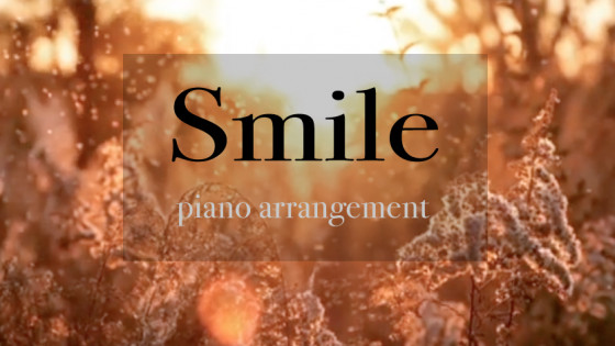 Smile by Charlie Chaplin 