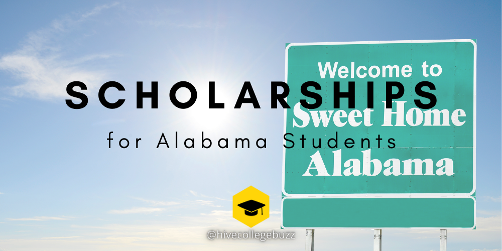 10 Alabama Scholarships For College Students Hive College Buzz