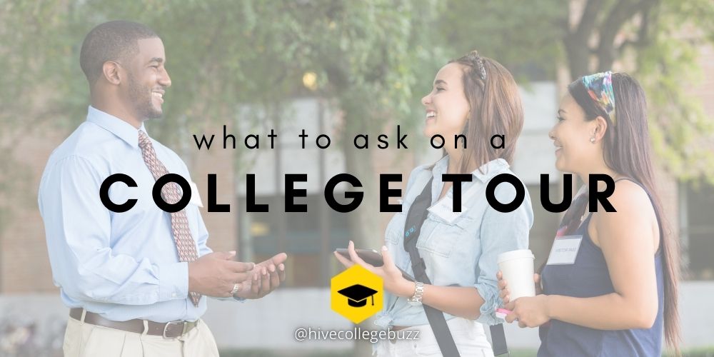 Questions To Ask On a College Tour For Parents Hive College Buzz