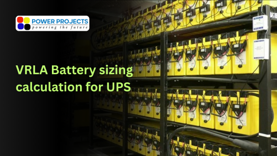 VRLA Battery Sizing for Reliable UPS Backup