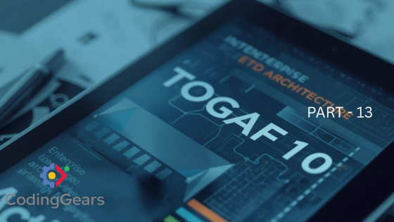 TOGAF 10 Part 13: Glossary Review & Practice Exam 1