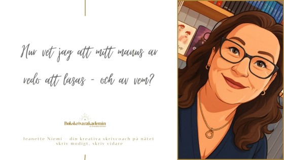 Hur vet jag att mitt manus är redo att läsas – och av vem?