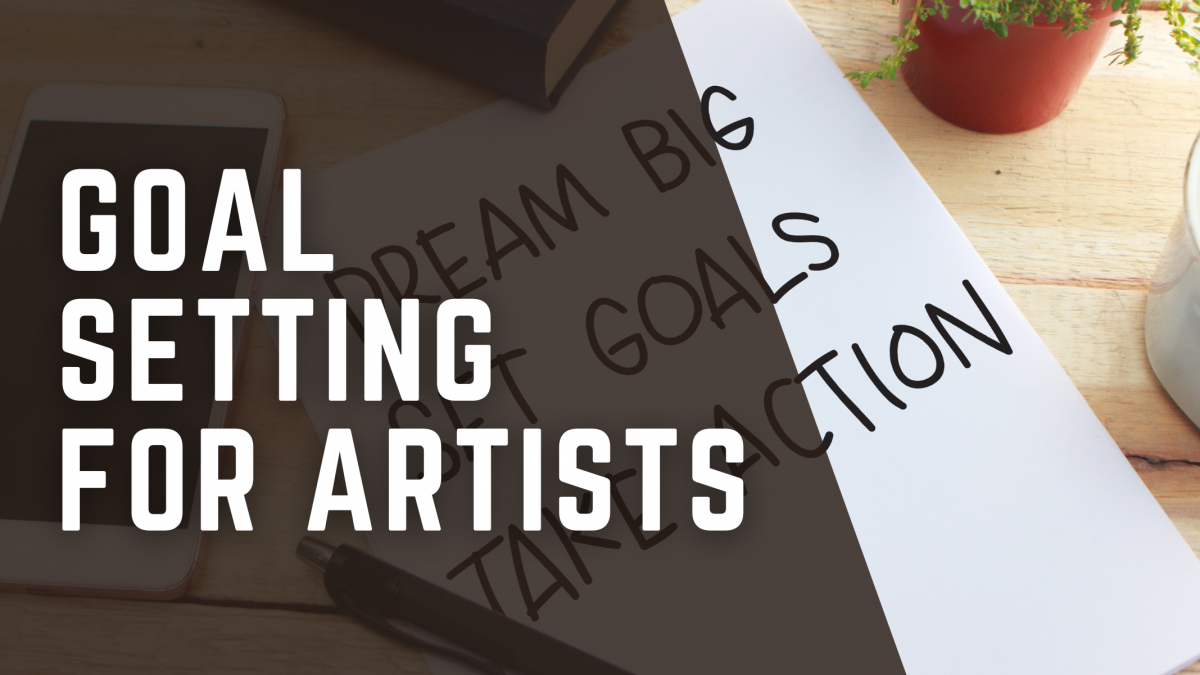 Goal Setting for Artists
