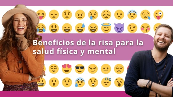 Reír también sana: el poder físico, mental y emocional del humor