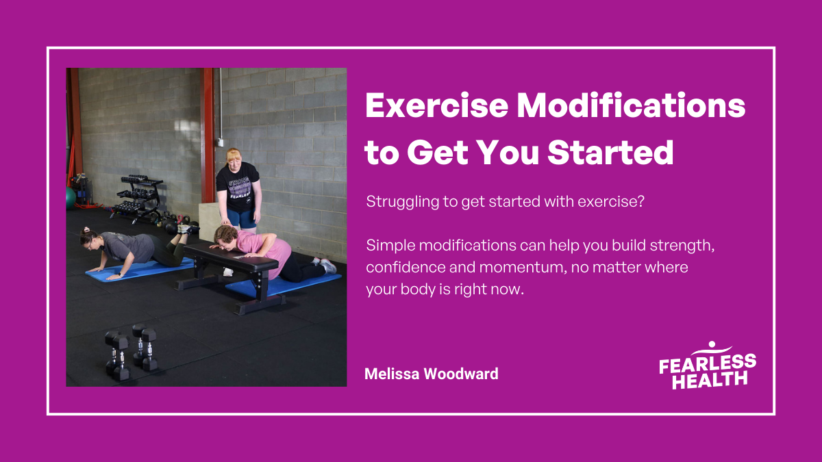 Exercise modifications to get you started