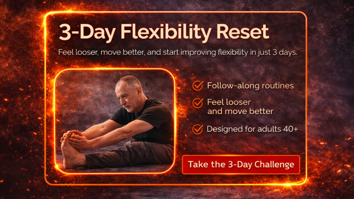 The 3-Day Flexibility Reset: A Simple Way to Move Better and Feel Less Stiff