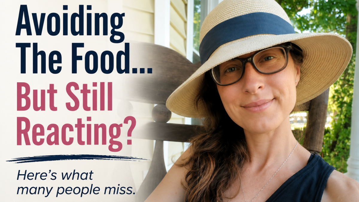 Why Avoiding The Food Isn't Always Enough: Hidden Triggers Behind Ongoing Reactions