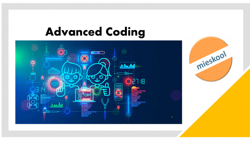 Advanced Coding Class ( 7 - 10 years)