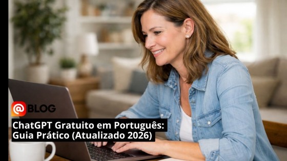 ChatGPT Gratuito em Português: Guia Prático (Atualizado 2026)