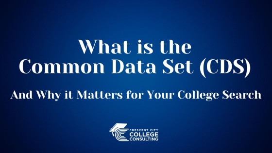 What Is the Common Data Set (CDS) — And Why It Matters for Your College Search