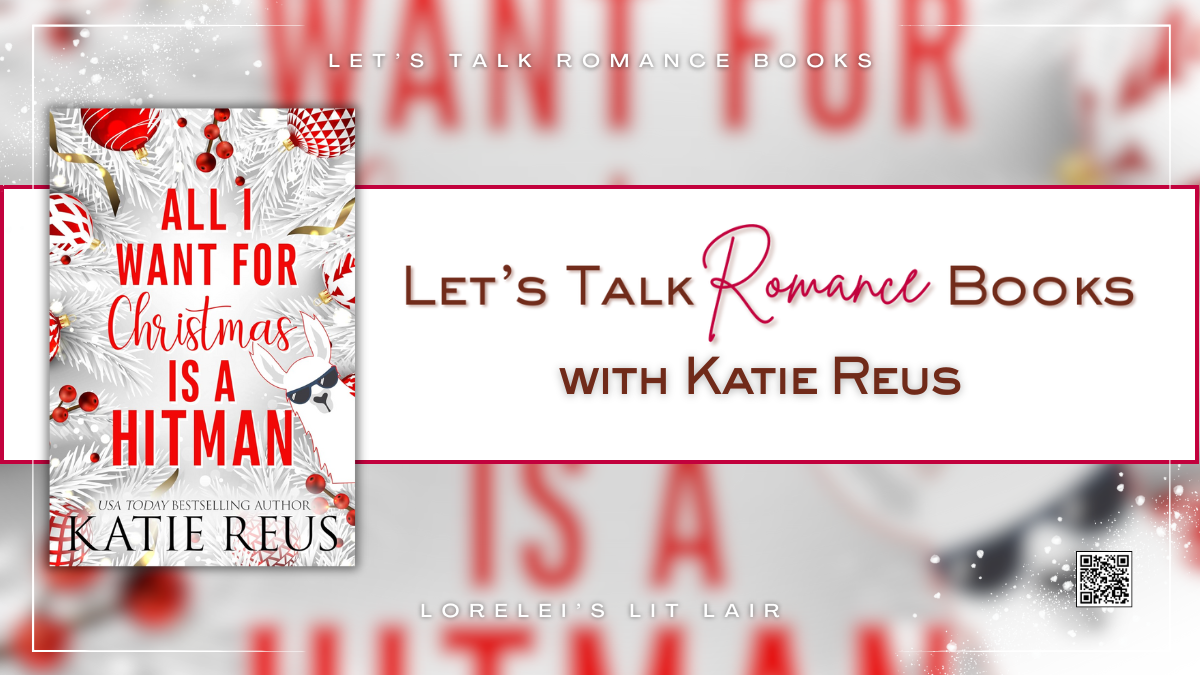 Let's Talk Romance Books with Katie Reus!