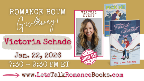 VIRTUAL EVENT: Romance BOTM & Giveaway with Victoria Schade!