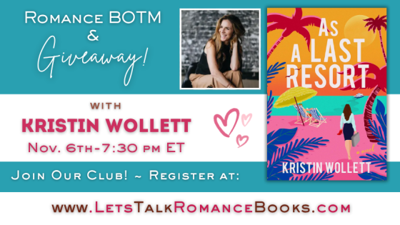VIRTUAL EVENT: Romance BOTM & Giveaway with Kristin Wollett!