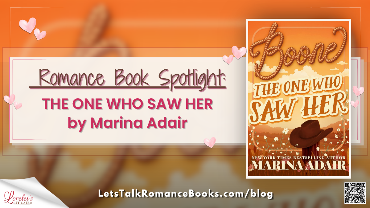 Romance Book Spotlight: THE ONE WHO SAW HER by Marina Adair