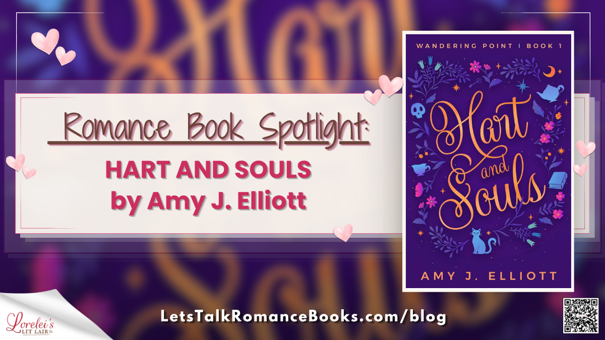Romance Book Spotlight: HART AND SOULS by Amy J. Elliott