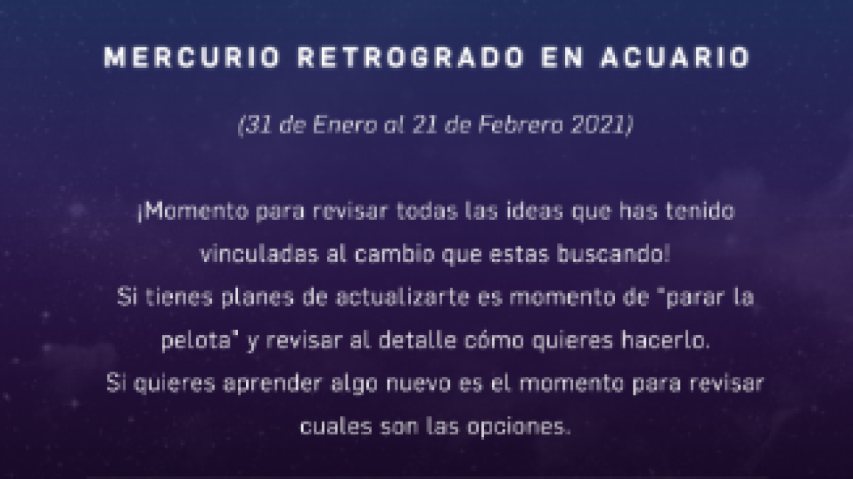 MERCURIO SE PONE RETROGRADO EN ACUARIO