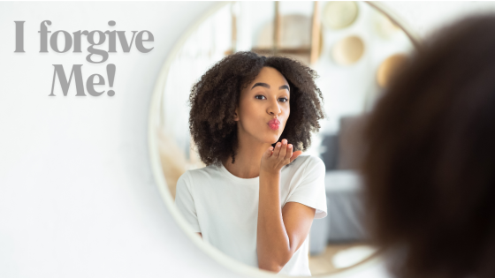 7 Great Benefits Of Forgiving Yourself!