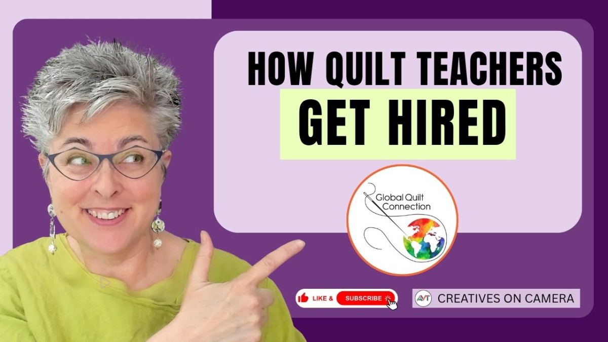 How Quilt Teachers Get Hired by Guilds on Global Quilt Connection (Virtual and In-Person)