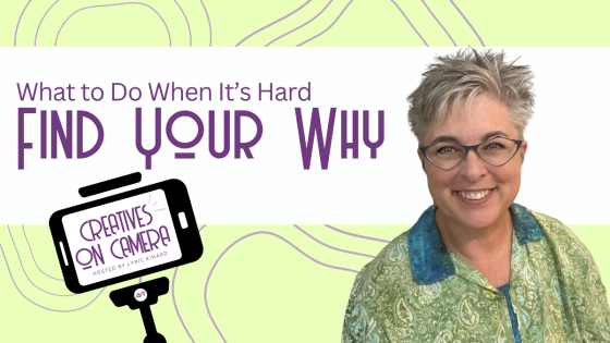 What to Do When It’s Hard: How Your “Why” & Values Can Keep You Going