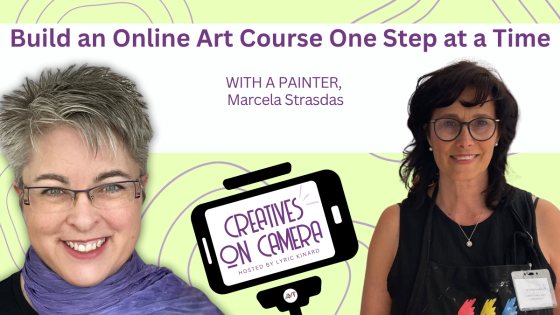 How to Build an Online Art Course One Step at a Time with Marcela Strasdas