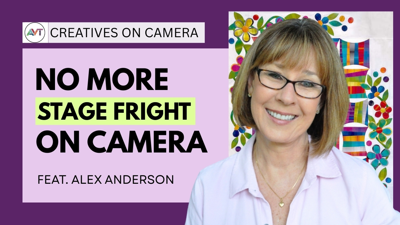 Alex Anderson on Quilting, Camera Confidence, and Building a Global ...