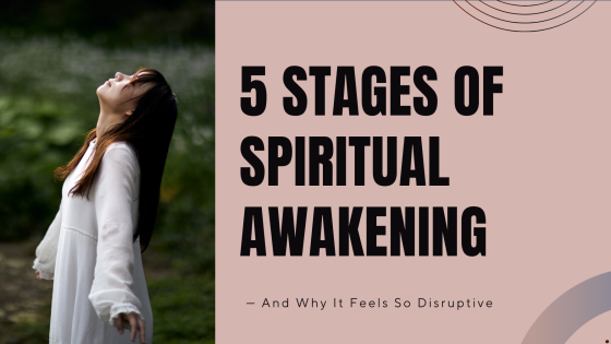 The 5 Stages of Spiritual Awakening