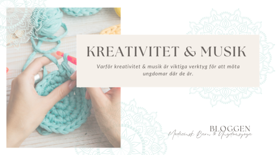 Kreativitet & musik – verktyg för ungdomars välmående