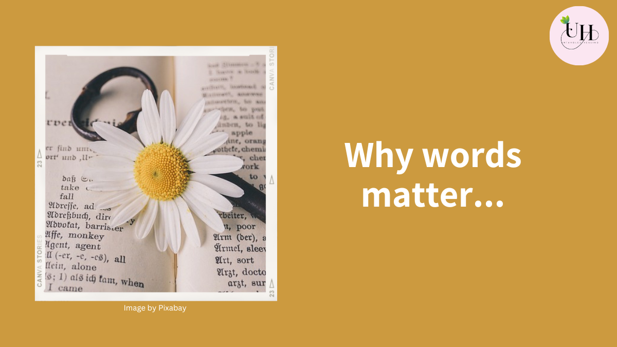 Why words matter