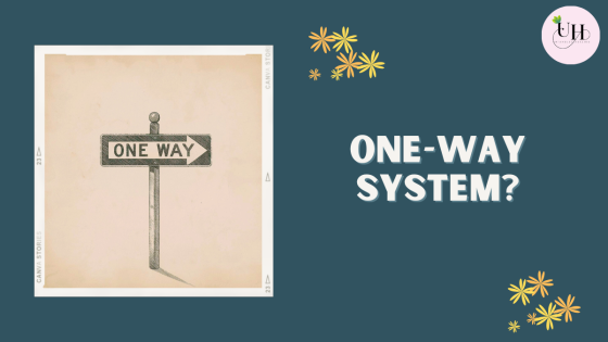 One way system?