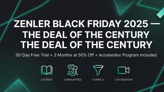Zenler Black Friday 2025: The Deal of the Century for Course Creators