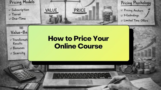 How to Price Your Online Course (Psychology, Frameworks & Proven Strategies)