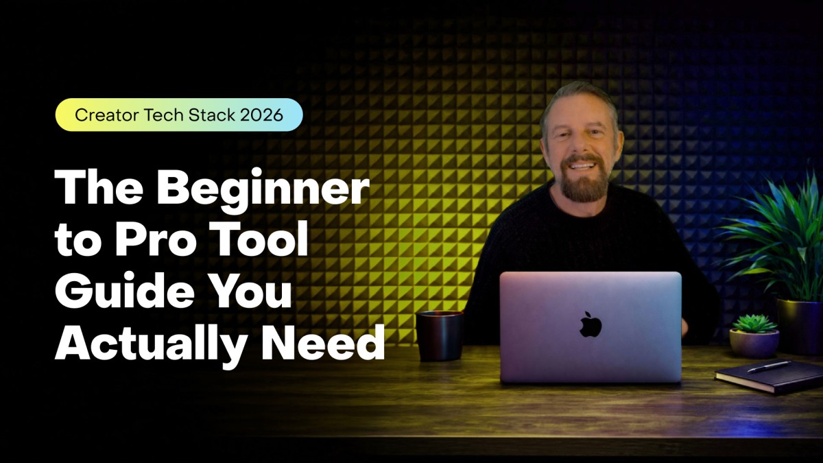 Best Tools for Creators in 2026 (Beginner → Pro Tech Stack Guide)