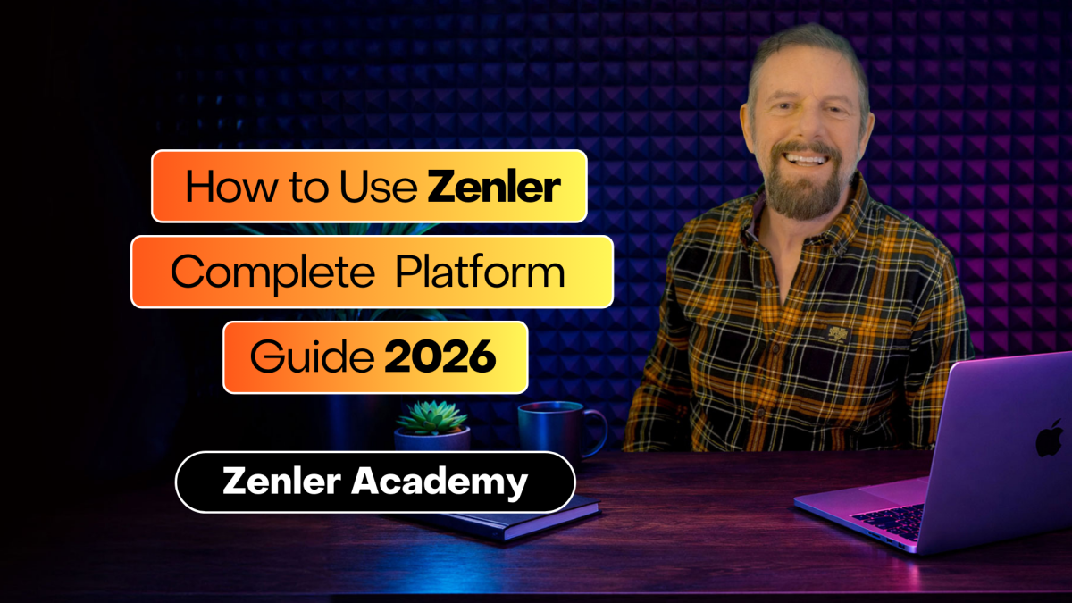 How to Use Zenler: The Complete 2026 Guide (Courses, Funnels, Email, Community, Webinars & Support)
