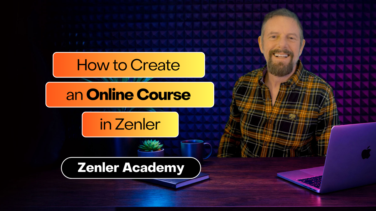 How to Create an Online Course in Zenler (Complete Step-by-Step Tutorial for 2026)