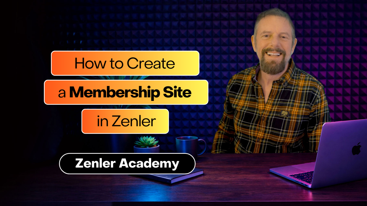 How to Create a Membership Site in Zenler (Step-by-Step Setup Guide for 2026)
