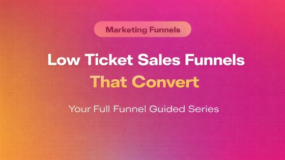 Low Ticket Sales Funnels That Convert: The Simplest Conversion Funnel for £9–£49 Offers