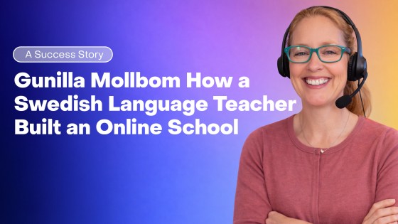 Gunilla Mollbom: How a Swedish Language Teacher Built an Online Course School with Zenler