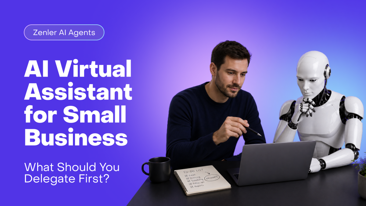 AI Virtual Assistant for Small Business: What Should You Delegate First?