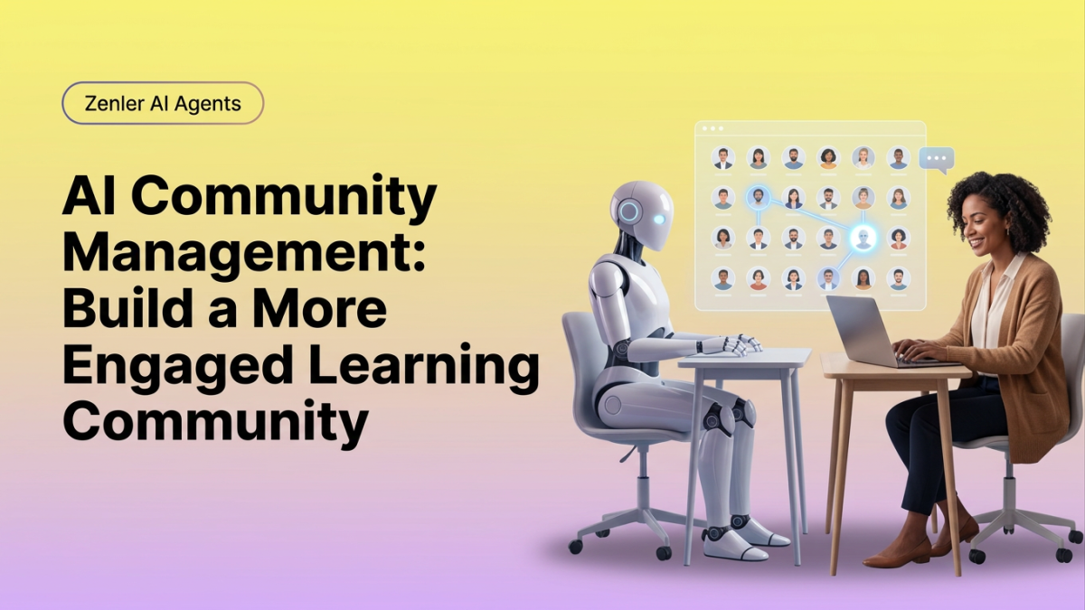AI Community Management: Build a More Engaged Learning Community Without Spending All Day Online