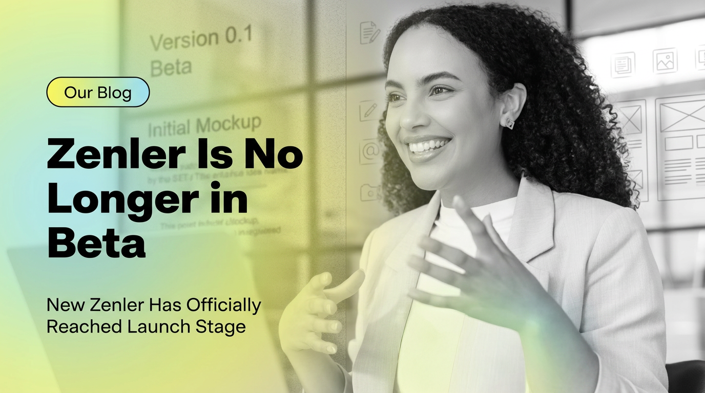 Is Zenler Still in Beta? Current Status Explained