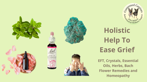 Holistic Help to Ease Grief