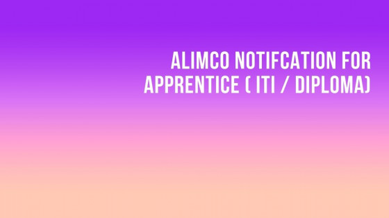 Artificial Limbs Manufacturing Corporation of India (ALIMCO) Notification for Apprentice