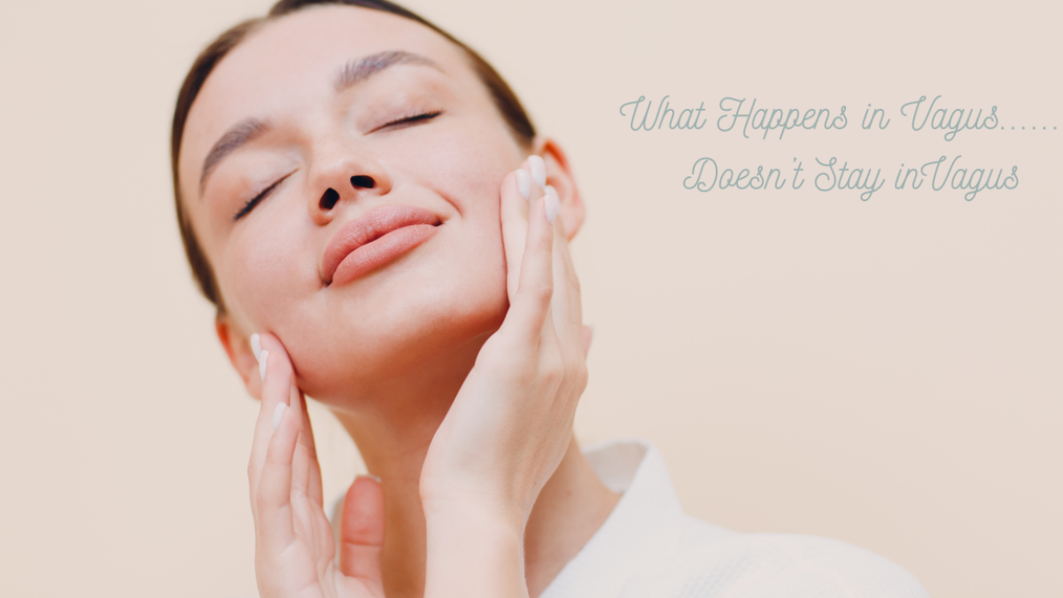 What Happens in Vagus.....Doesn't Stay in Vagus