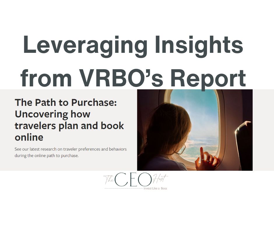 Your STR Target Audience, Brand, and Loyalty; A Reaction to VRBO's