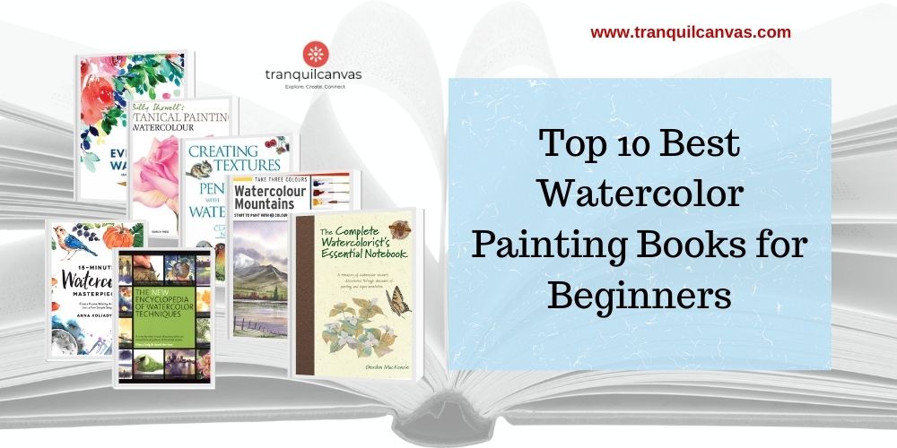 Top 10 Best Watercolor Painting Books for Beginners
