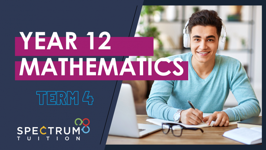 Year 12 Mathematical Methods Term 3