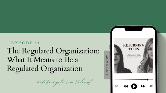 The Regulated Organization: What It Means to Be a Regulated Organization