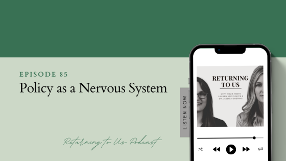 Policy as a Nervous System