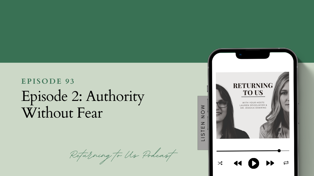 Episode 2: Authority Without Fear